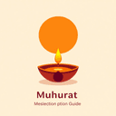 Muhurat Meaning  Selection Guide